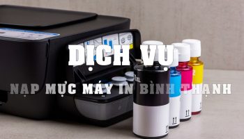 dịch vụ nạp mực máy in tại quận Bình thạnh